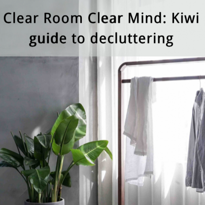 Clear Room Clear Mind: Kiwi Guide to Decluttering